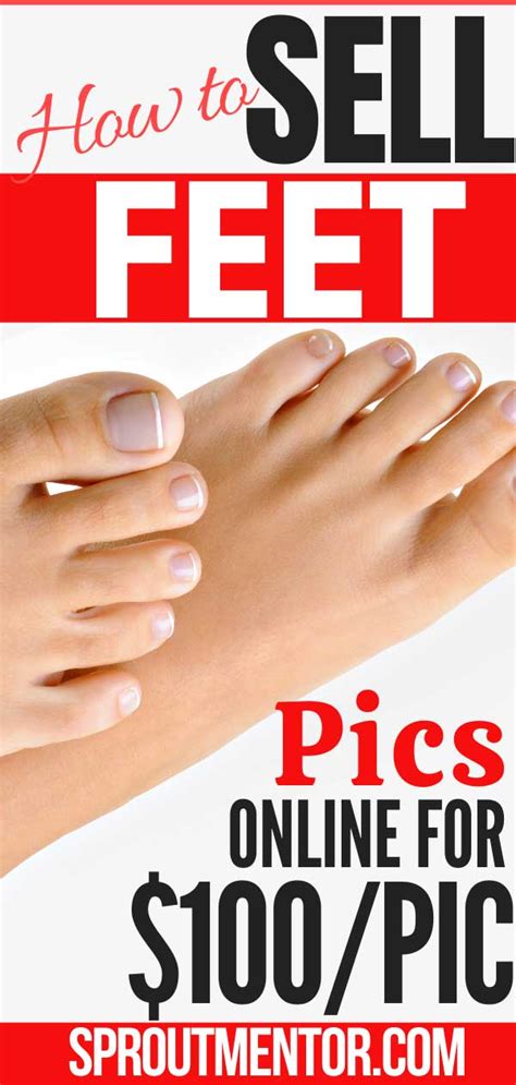 sell feet oics|How to Sell Feet Pics & Make Money: Complete。